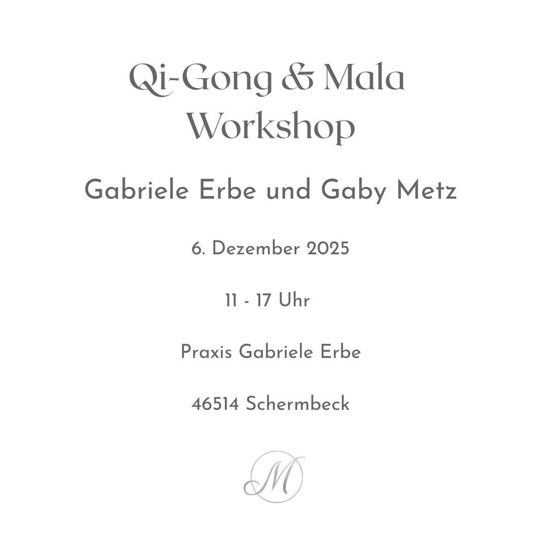 Mala Workshop  mit Qi Gong 